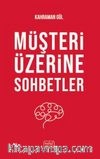 Müşteri Üzerine Sohbetler