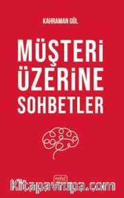 Müşteri Üzerine Sohbetler