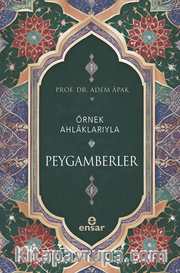 Örnek Ahlaklarıyla Peygamberler