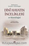 Dini Hayatın İncelikleri