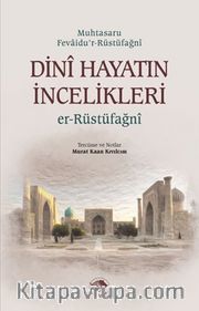 Dini Hayatın İncelikleri