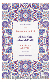 El-Münkız mine’d-Dalal <br /> Hakikat Arayışı