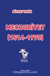 Mecburiyet (1514-1970)