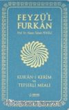 Feyzü'l Furkan Kur'an-ı Kerim ve Tefsirli Meali (Sempatik Cep Boy - İnce Cilt) Turkuaz