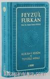 Feyzü'l Furkan Kur'an-ı Kerim ve Tefsirli Meali (Sempatik Cep Boy - Ciltli) Turkuaz