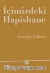 İçimizdeki Hapishane