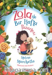 Zola ile Bir Hafta / Pazartesi