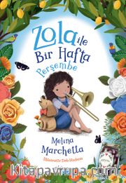 Zola ile Bir Hafta / Perşembe