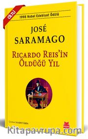 Ricardo Reis’in Öldüğü Yıl (Ciltli)
