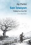 Son İstasyon Tolstoy’un Son Yılı