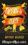 Tırpan ve Serçe