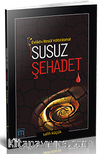 Susuz Şehadet / Evlad-ı Resul Hatırasına