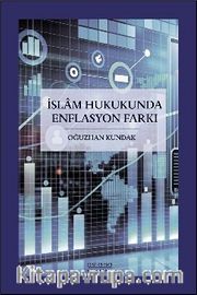 İslam Hukukunda Enflasyon Farkı