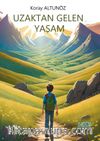 Uzaktan Gelen Yaşam