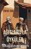 Ağıtlarıyla Öyküler