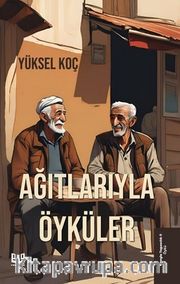 Ağıtlarıyla Öyküler