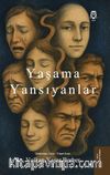 Yaşama Yansıyanlar