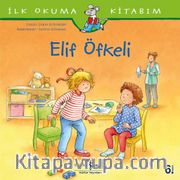 Elif Öfkeli / İlk Okuma Kitabım