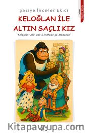 Keloğlan ile Altın Saçlı Kız <br /> Keloglan Und Das Goldhaarige Mädchen
