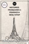 Histoires Françaises 1 (a1) - Fransızca Sesli Kitap