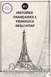 Histoires Françaises 1 (B1) - Fransızca Sesli Kitap