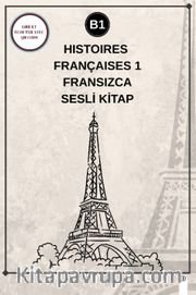 Histoires Françaises 1 (B1) - Fransızca Sesli Kitap