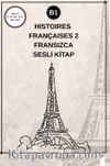 Histoires Françaises 2 (B1) - Fransızca Sesli Kitap