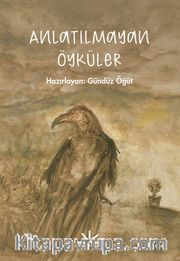 Anlatılmayan Öyküler