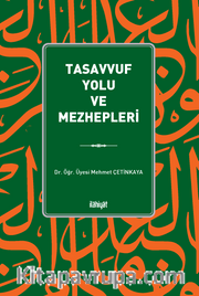 Tasavvuf Yolu ve Mezhepleri 