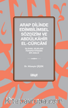 Arap Dilinde Edimbilimsel Sözdizim ve Abdülkahir el-Cürcanî