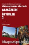 Siirt Arapçasında Söylenmiş Atasözleri ve Deyimler 2 