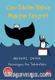 Canı Sıkılan Balina Mektup Yazıyor
