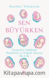Sen Büyürken