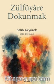 Zülfüyare Dokunmak