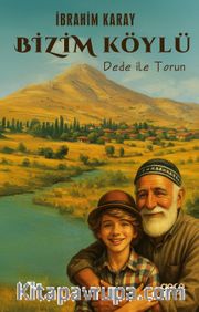 Bizim Köylü <br /> Dede ile Torun