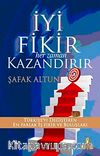 İyi Fikir Her Zaman Kazandırır