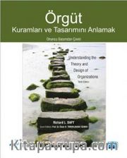 Örgüt Kuramları ve Tasarımını Anlamak