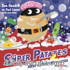 Süper Patates / Süper Köpüklü Bir Macera