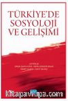 Türkiye’de Sosyoloji ve Gelişimi