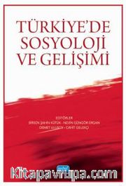 Türkiye’de Sosyoloji ve Gelişimi