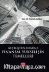 Geçmişten Bugüne Finansal Yükselişin Temelleri