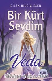 Bir Kürt Sevdim <br /> Veda