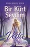 Bir Kürt Sevdim & Veda