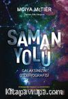 Samanyolu & Galaksinizin Otobiyografisi