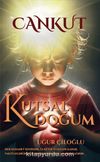 Cankut & Kutsal Doğum