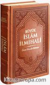 Büyük İslam İlmihali (Fihristli, Renkli Tasarım-Termo Deri Cilt)
