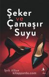 Şeker ve Çamaşır Suyu