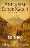 Anılarım Sende Kalsın & Halk Şiirleri