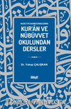 Hazreti Peygamber Örnekliğinde Kur'an ve Nübüvvet Okulundan Dersler
