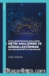 Dijital Beşerî Bilimler Araçlarının Metin Analizinde ve Görselleştirmede Kullanılabilirliği ve Uygulamaları